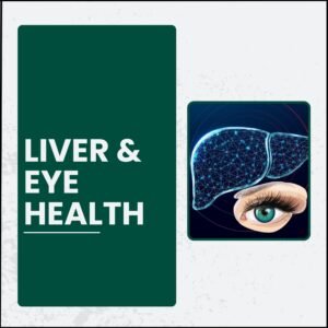 Liver Health & Eye Health