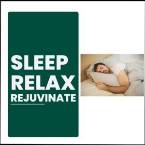 Sleep, Relax and Rejuvenate